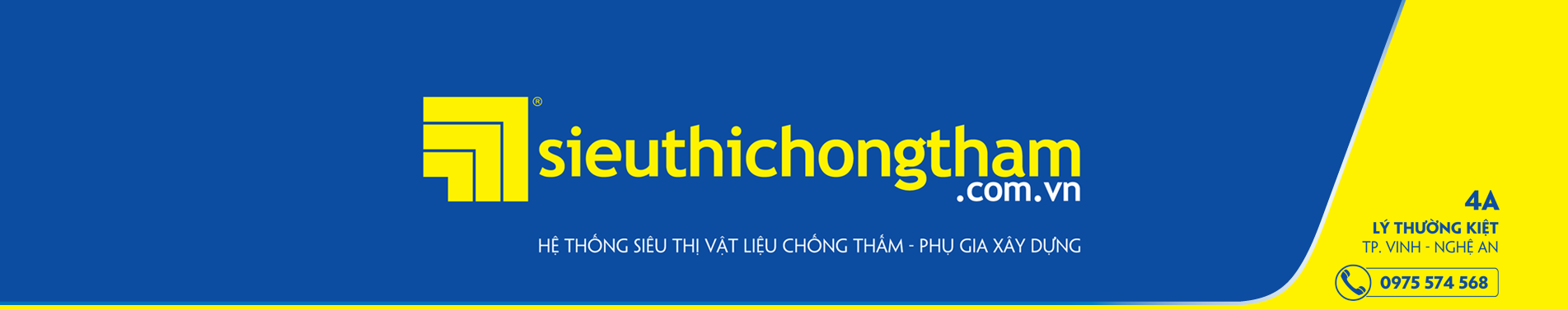 Siêu thị chống thấm tại TP.Vinh - Nghệ An